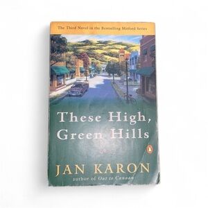 These High Green Hills by Jan Karon book